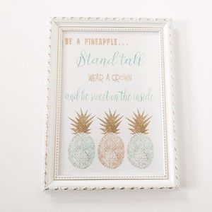 Be a Pineapple Framed Quote